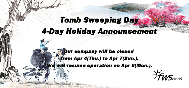 Tomb Sweeping Day Holiday Announcement